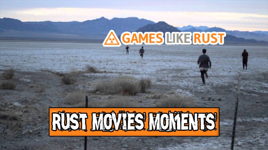Top 5 Unforgettable Moments in Rust Movies