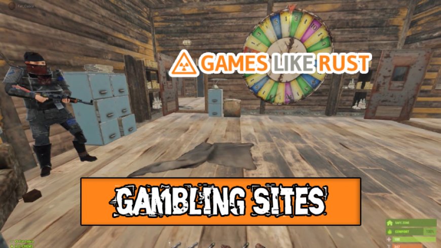 Top 5 Trusted Rust Gambling Sites For In-Game Riches